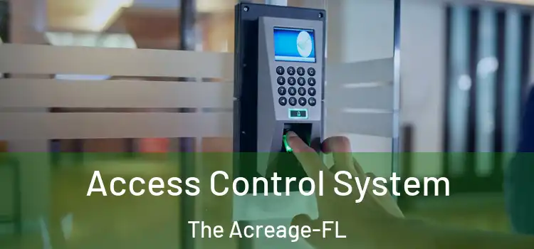  Access Control System The Acreage-FL