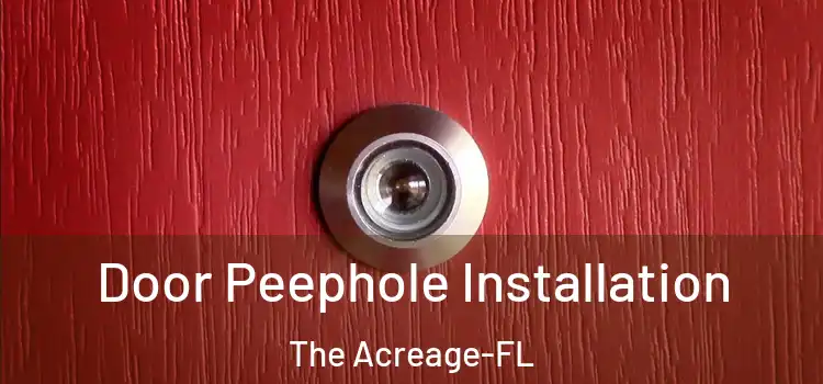 Door Peephole Installation The Acreage-FL