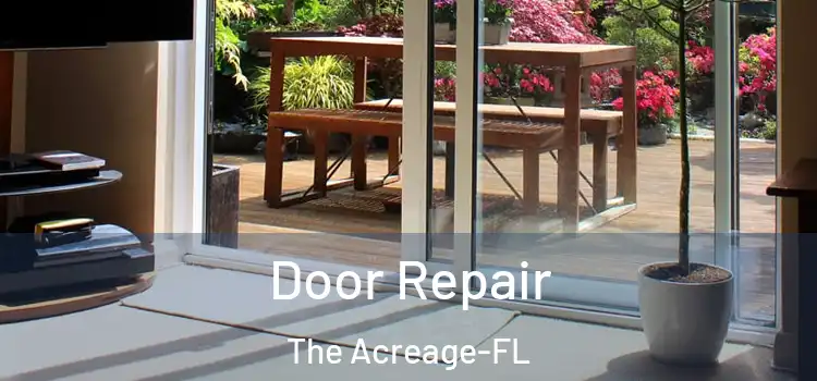  Door Repair The Acreage-FL