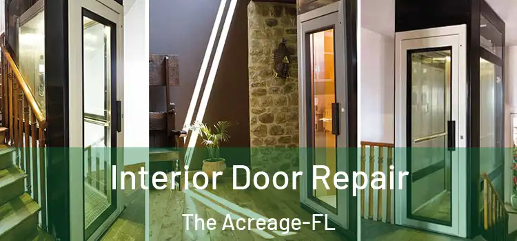  Interior Door Repair The Acreage-FL